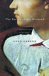 Cover of 'The Beauty Of The Husband' by Anne Carson