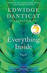 Cover of 'Everything Inside: Stories' by Edwidge Danticat