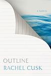 Cover of 'Outline' by Rachel Cusk