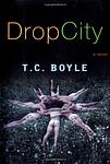 Cover of 'Drop City' by T. Coraghessan Boyle