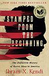 Cover of 'Stamped from the Beginning: The Definitive History of Racist Ideas in America' by Ibram X. Kendi