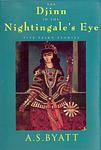 Cover of 'The Djinn in the Nightingale's Eye' by A. S. Byatt