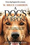 Cover of 'A Dog's Purpose' by W. Bruce Cameron