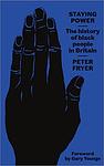 Cover of 'Staying Power: The History of Black People in Britain' by Peter Fryer
