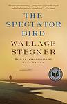 Cover of 'The Spectator Bird' by Wallace Stegner